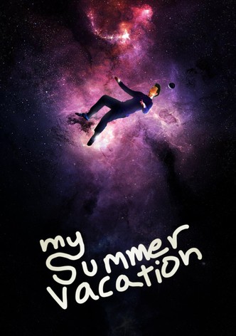 My Summer Vacation