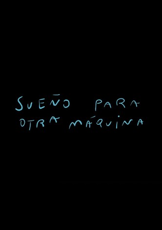 Sueño para otra máquina