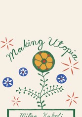Making Utopia