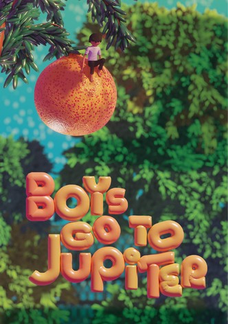Boys Go to Jupiter