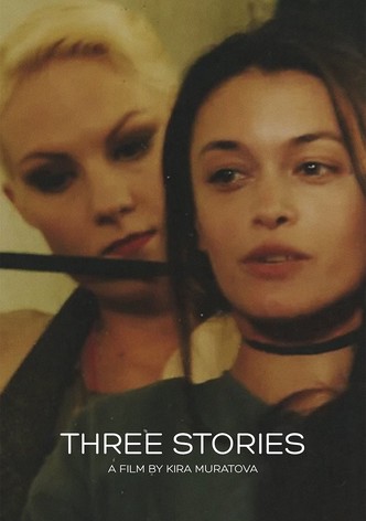 Three Stories