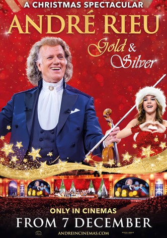 André Rieu's 2024 Christmas Concert: Gold and Silver