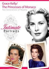 Intimate Portrait: Grace Kelly