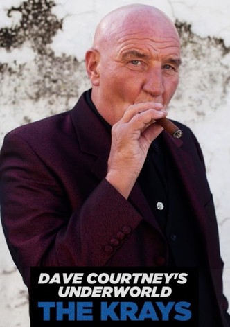 Dave Courtney's Underworld - The Krays