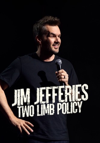 Jim Jefferies: Two Limb Policy