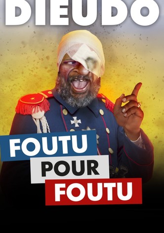 Dieudonné - Foutu pour Foutu