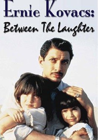 Ernie Kovacs: Between the Laughter