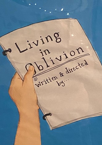 Living in Oblivion - A Theatric Documentary