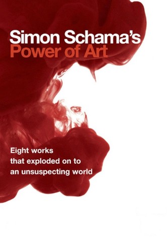 Simon Schama's Power of Art