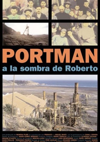 Portman: A la sombra de Roberto
