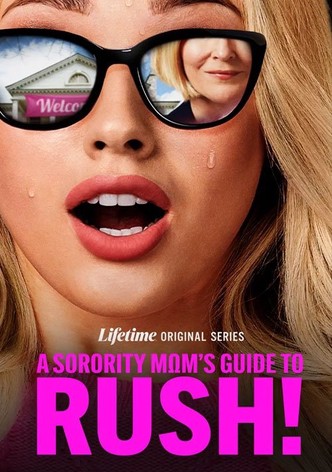 A Sorority Mom's Guide to Rush - Season 1