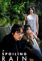 A Spoiling Rain