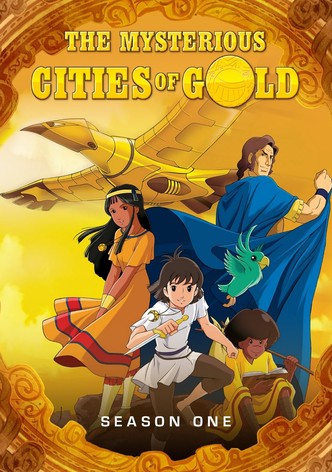 The Mysterious Cities of Gold