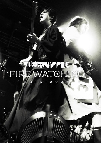 THORNAPPLE ‘Fire Watching’ 10th Anniversary Documentary
