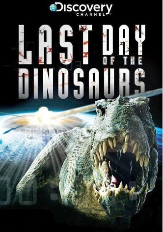Last Day of the Dinosaurs