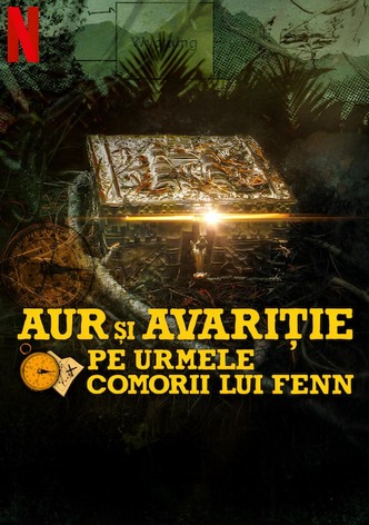 Aur și avariție: Pe urmele comorii lui Fenn