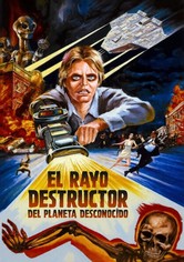 El rayo destructor del planeta desconocido