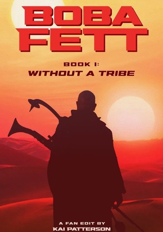 Boba Fett — Book I: Without A Tribe