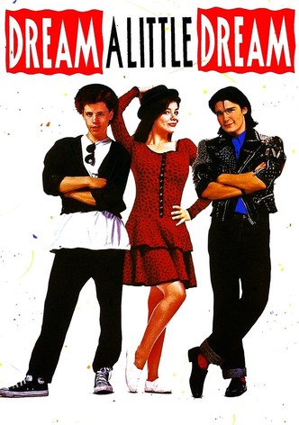 Dream a Little Dream
