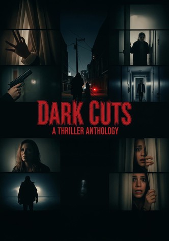 Dark Cuts: A Thriller Anthology