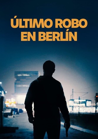 Último robo en Berlín