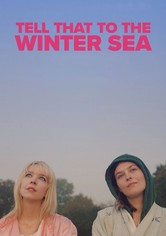 Tell That to the Winter Sea