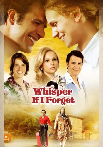 Whisper If I Forget