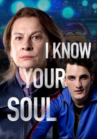 I Know Your Soul