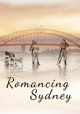 Romancing Sydney