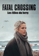 Fatal Crossing - Les filles du ferry