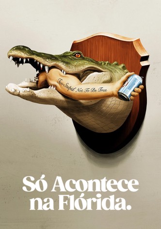 Só Acontece Na Flórida