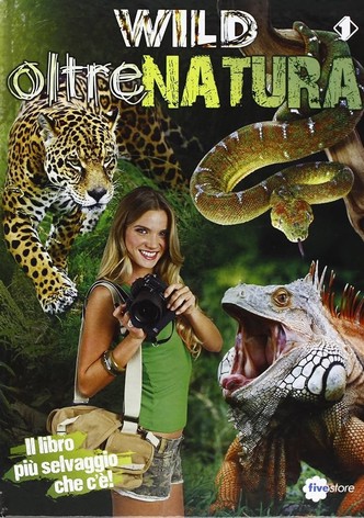 Wild - Oltrenatura