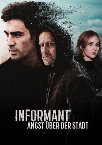 Informant - Angst über der Stadt