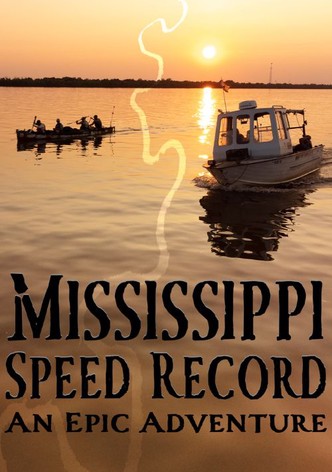Mississippi Speed Record: An Epic Adventure