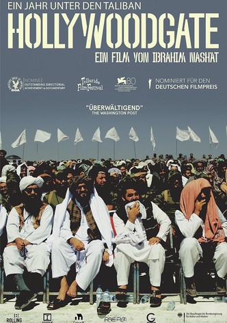 Hollywoodgate - Ein Jahr unter den Taliban