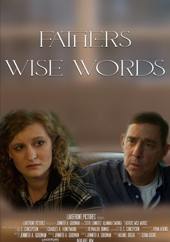 Fathers Wise Words