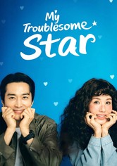 My Troublesome Star