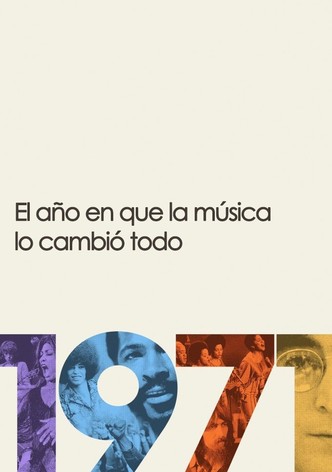 1971: El año en el que la música lo cambió todo