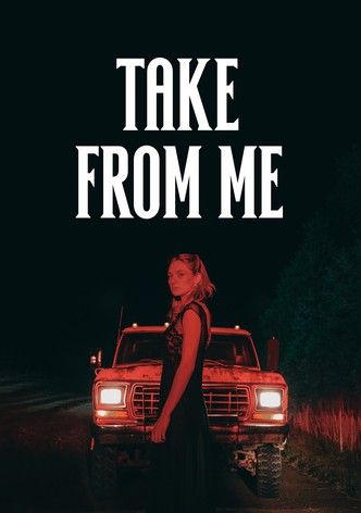 Take from Me