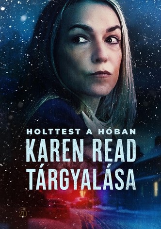 Holttest a hóban: Karen Read tárgyalása