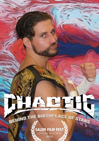 Chaotic Wrestling: Behind the Birthplace of Stars