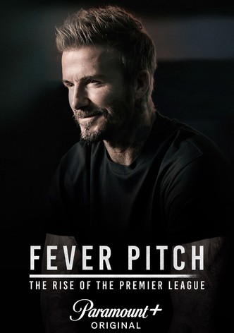 Fever Pitch - A Ascensão da Premier League