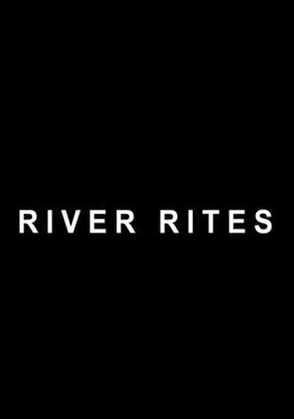 River Rites