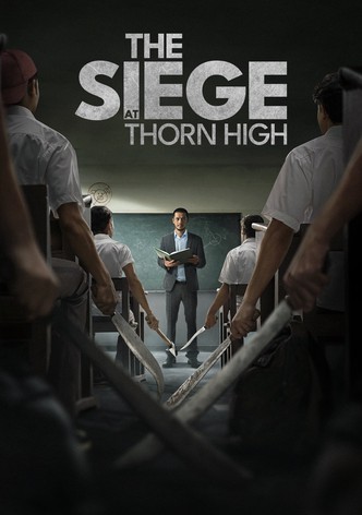 The Siege at Thorn High