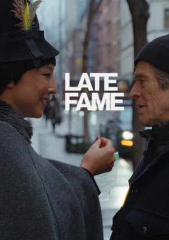 Late Fame