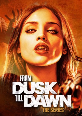 From Dusk Till Dawn