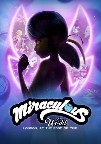 Miraculous World: London, at the Edge of Time