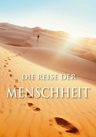 Terra X: Die Reise der Menschheit