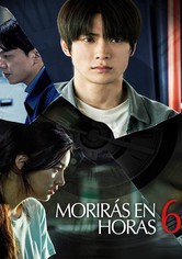 Morirás en 6 horas