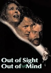 Out of Sight, Out of Mind